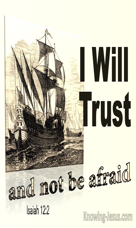 Isaiah 12:2 I Will Trust And Not Be Afraid (yellow)